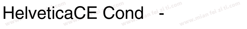 HelveticaCE Cond 常规字体转换
